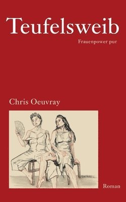 Chris Oeuvray - Teufelsweib, Häftad. Tillgänglighet: Lägg i varukorg