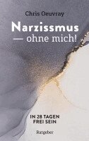 Chris Oeuvray - Narzissmus - ohne mich!, Häftad. Tillgänglighet: Lägg i varukorg