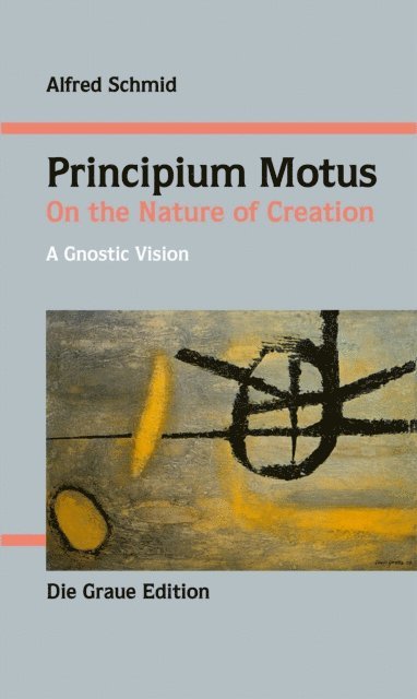 Alfred Schmid - Principium Motus, E-bok