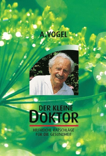 Alfred Vogel - Der kleine Doktor, E-bok