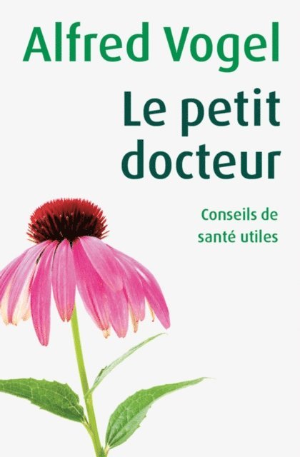 Alfred Vogel - Le petit docteur, E-bok