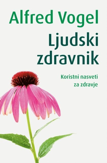 Alfred Vogel - Ljudski zdravnik, E-bok