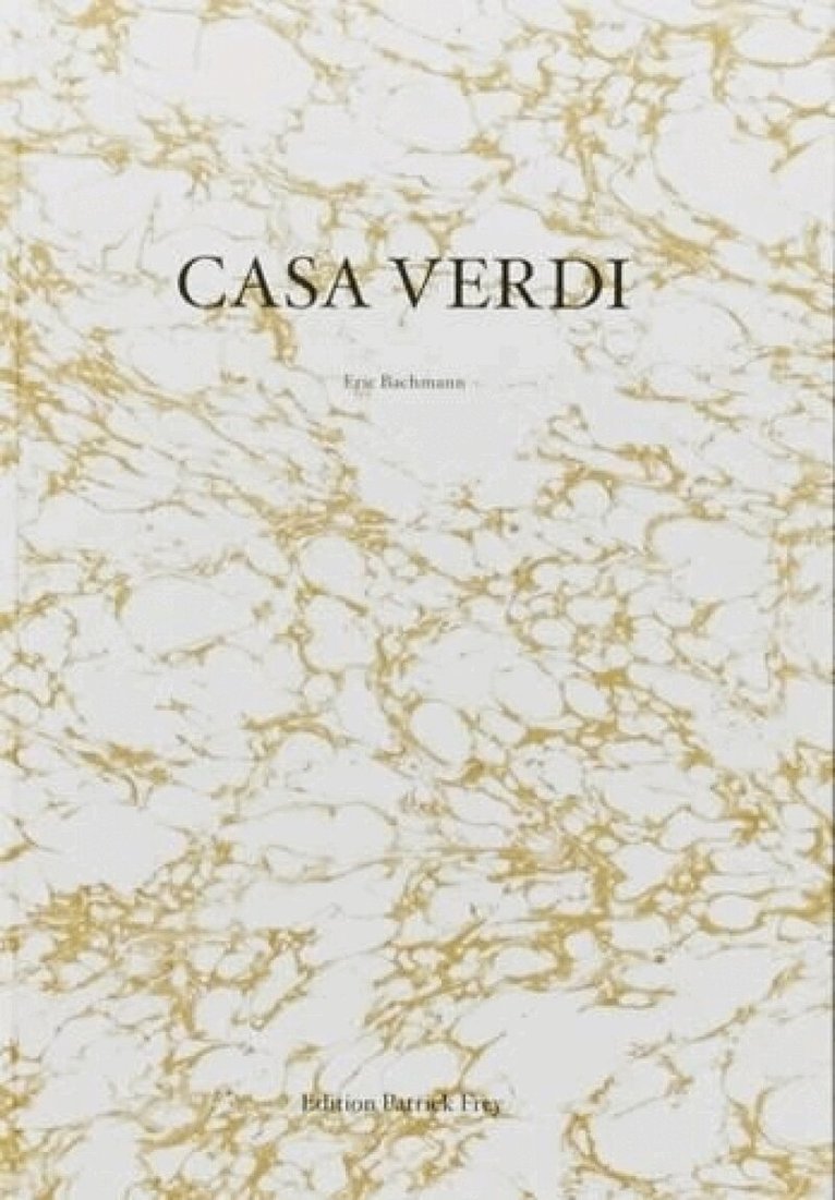 Eric Bachmann - Casa Verdi, Häftad