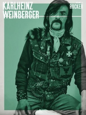 Karlheinz Weinberger - Karlheinz Weinberger - Rocker Vol.4, Häftad