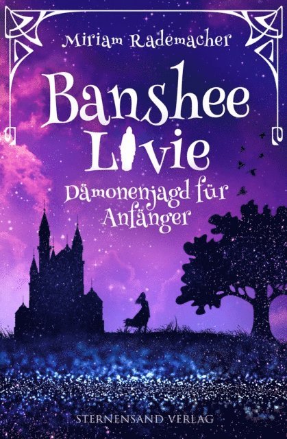 Miriam Rademacher - Banshee Livie (Band 1): Dämonenjagd für Anfänger, E-bok