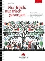 Nur frisch, nur frisch gesungen, Övrigt