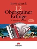 Slavko Avsenik - 12 Oberkrainer Erfolge Band 1, Inbunden