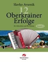 Slavko Avsenik - 12 Oberkrainer Erfolge Band 3, Inbunden