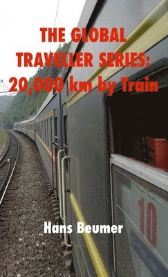Hans Beumer - Global Traveller Series, Häftad