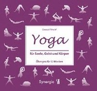 Yoga fr Seele, Geist und Krper