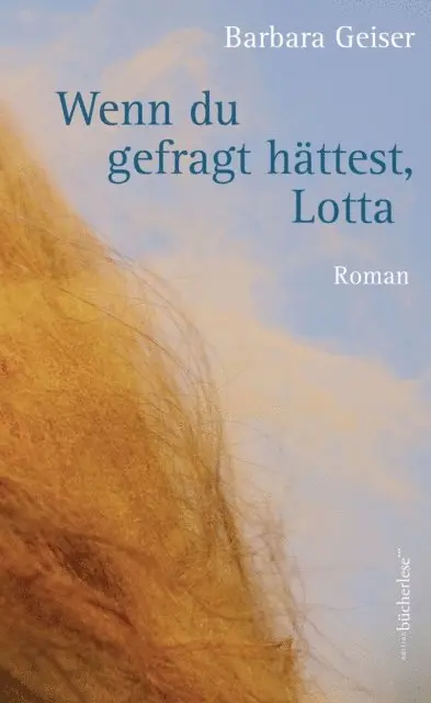 Barbara Geiser - Wenn du gefragt hättest, Lotta, E-bok. Tillgänglighet: Lägg i varukorg