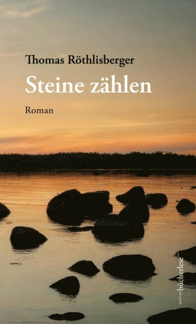 Thomas Rothlisberger - Steine zählen, E-bok