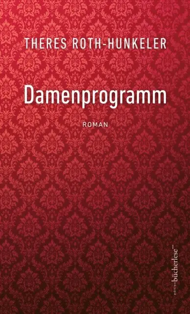 Theres Roth-Hunkeler - Damenprogramm, E-bok. Tillgänglighet: Lägg i varukorg