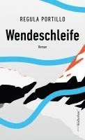 Regula Portillo - Wendeschleife, Inbunden