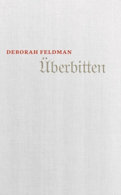 Deborah Feldman - Überbitten, E-bok