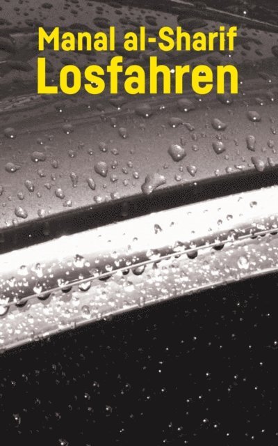 Manal al-Sharif - Losfahren, E-bok