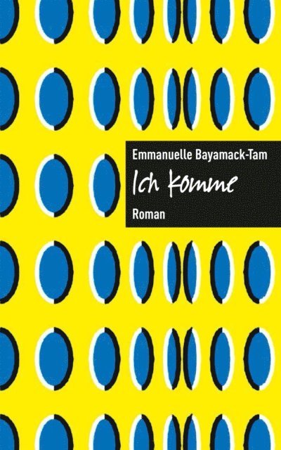 Emmanuelle Bayamack-Tam - Ich komme., E-bok