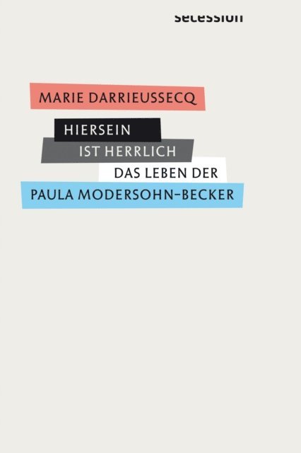 Marie Darrieussecq - Hiersein ist herrlich, E-bok