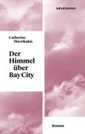 Der Himmel Ã¼ber Bay City