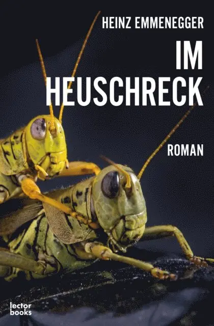 Heinz Emmenegger - Im Heuschreck, E-bok. Tillgänglighet: Lägg i varukorg