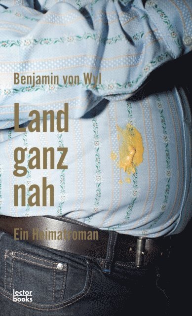 Benjamin von Wyl - Land ganz nah, E-bok