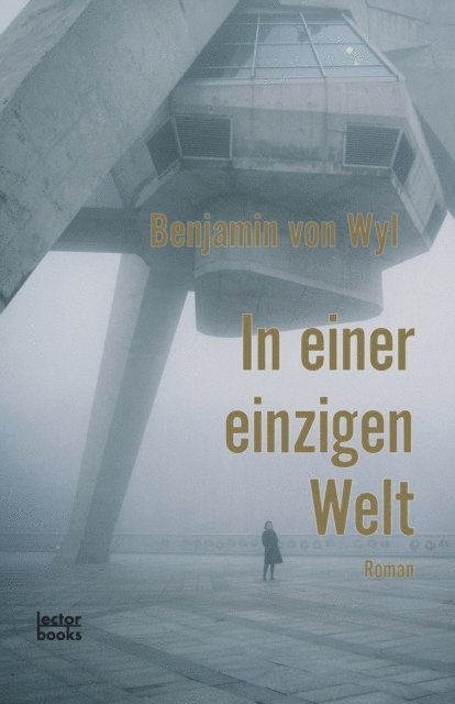 Benjamin von Wyl - In einer einzigen Welt, E-bok