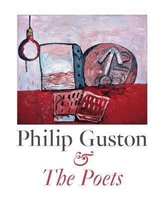 Kosme de Baranano, Kosme de Baranano - Philip Guston and the Poets, Inbunden