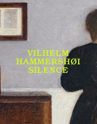 Vilhelm Hammersh�i: Silence