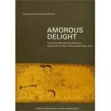 Eberhard Fischer, Dinanath Pathy - Amorous Delight, Inbunden. Tillgänglighet: Lägg i varukorg