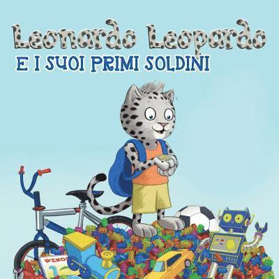 Lenn Vincent - Leonardo Leopardo e i suoi primi soldi: Leonardo Leopardo e i suoi primi soldi, Häftad
