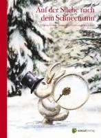 Thierry Dedieu - Auf der Suche nach dem Schneemann, Inbunden