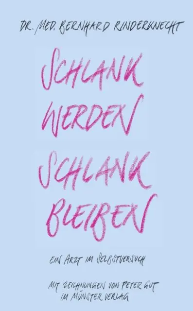 Bernhard Rinderknecht - Schlank werden – schlank bleiben, E-bok. Tillgänglighet: Lägg i varukorg
