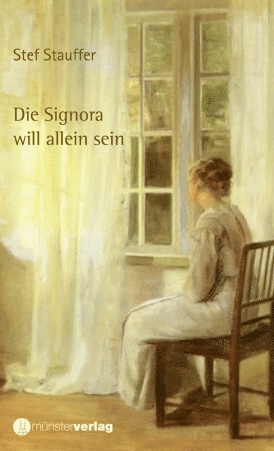 Stef Stauffer - Die Signora will allein sein, E-bok