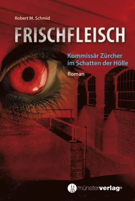 Robert M. Schmid - Frischfleisch, E-bok. Tillgänglighet: Lägg i varukorg