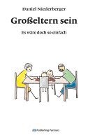 Daniel Niederberger - Großeltern sein, Häftad