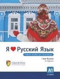 Ja ljublju russkij. I love Russian. For Beginners. A1