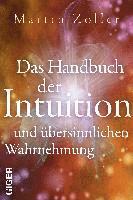 Das Handbuch der Intuition und übersinnliche Wahrnehmung