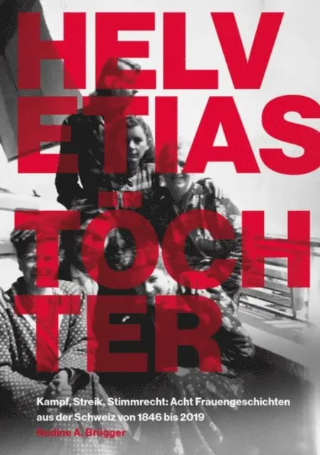Nadine A. Brugger - Helvetias Töchter, E-bok. Tillgänglighet: Lägg i varukorg