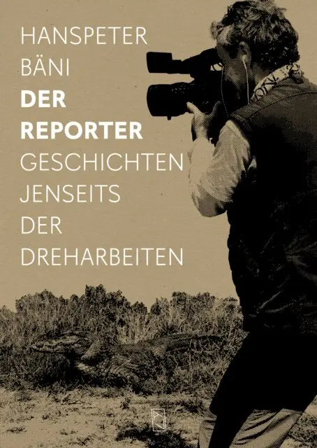 Hanspeter Bani - Der Reporter, E-bok. Tillgänglighet: Lägg i varukorg