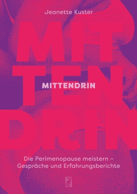 Jeanette Kuster - Mittendrin, E-bok