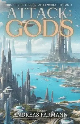 Andreas Farmann - Attack of the Gods, Häftad. Tillgänglighet: Lägg i varukorg
