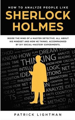 Patrick Lightman - How to Analyze People, Häftad