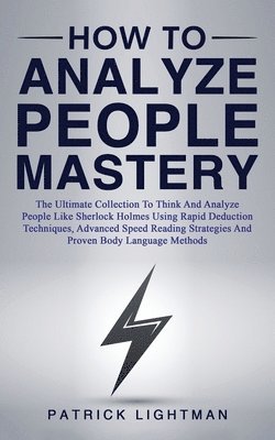 Patrick Lightman - How to Analyze People Mastery, Häftad