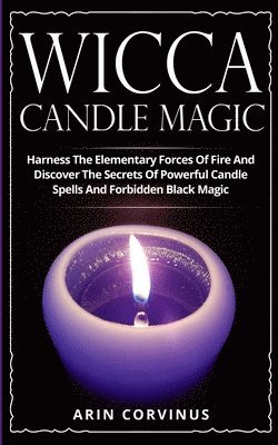 Arin Corvinus - Wicca Candle Magic, Häftad