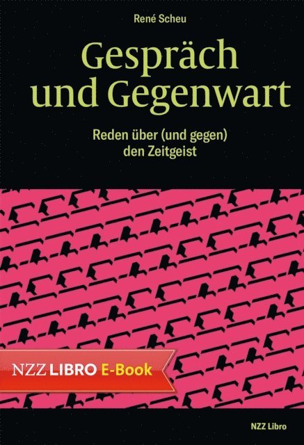 Rene Scheu - Gespräch und Gegenwart, E-bok