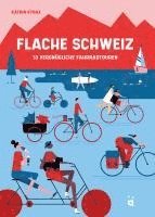 Katrin Gygax - Flache Schweiz, Häftad