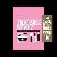 Heddi Nieuwsma - Zuckersüsse Schweiz, Inbunden. Tillgänglighet: Lägg i varukorg