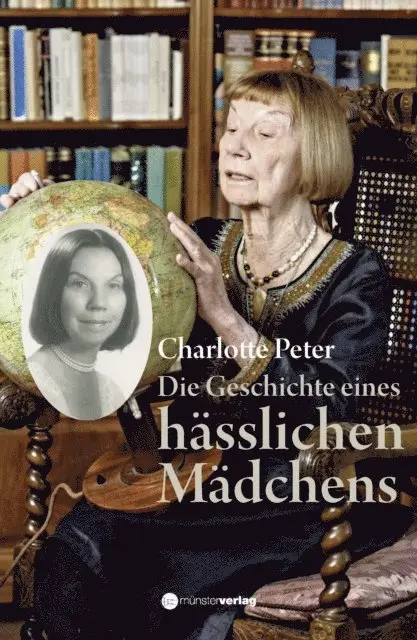 Charlotte Peter - Die Geschichte eines hässlichen Mädchens, E-bok. Tillgänglighet: Lägg i varukorg