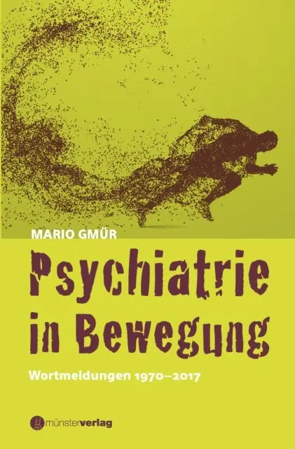 Mario Gmur - Psychiatrie in Bewegung, E-bok. Tillgänglighet: Lägg i varukorg