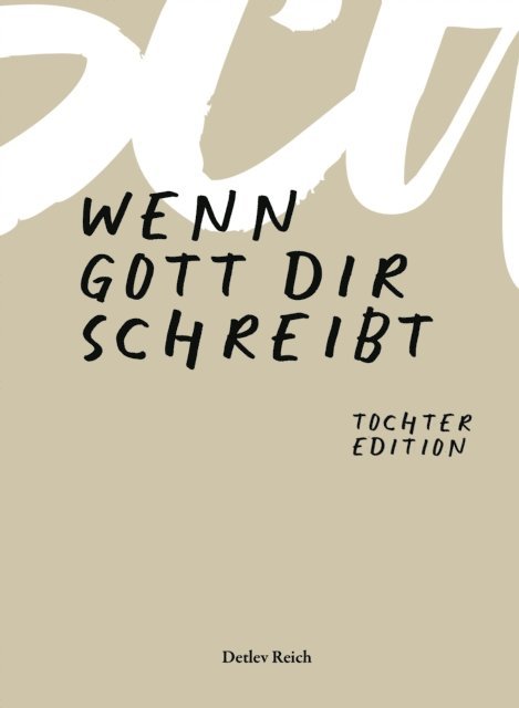 Detlev Reich - Wenn Gott dir schreibt, E-bok